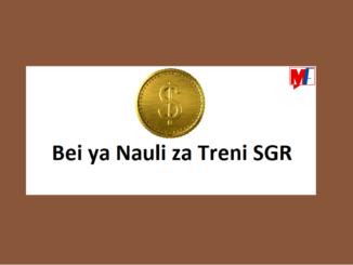 Bei ya Nauli za Treni ya Umeme Nauli za sgr 2024