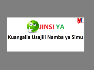 Jinsi ya Kuangalia Usajili Wa Namba ya Simu 2024