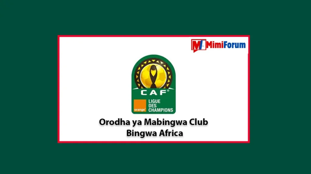 Orodha ya Mabingwa Club Bingwa Africa Hadi 2024