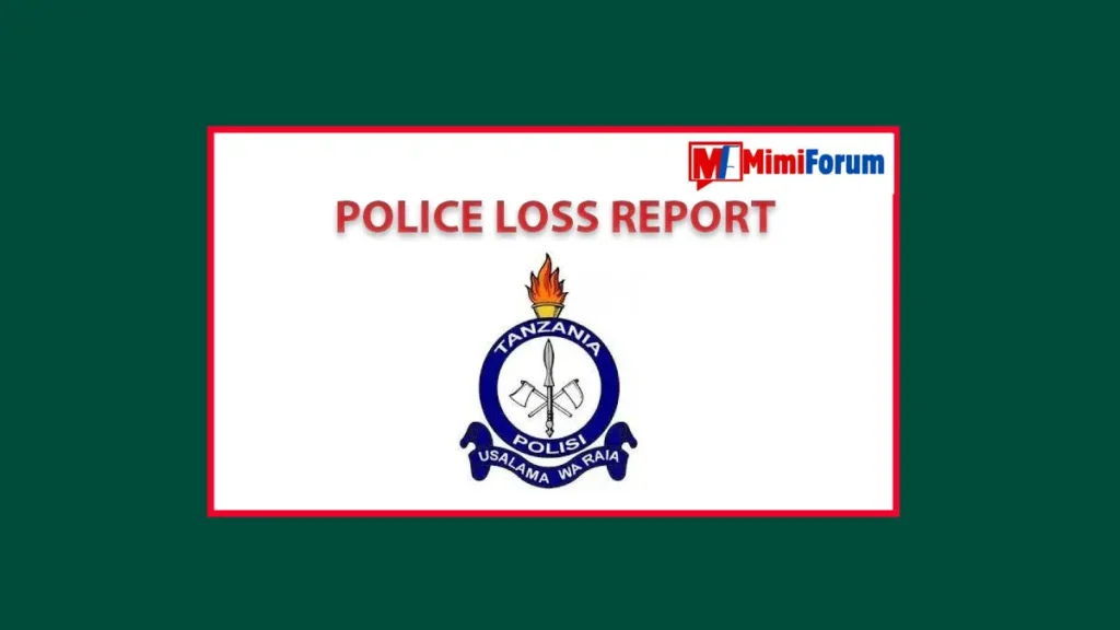 JINSI ya Kupata Polisi Loss Report Online