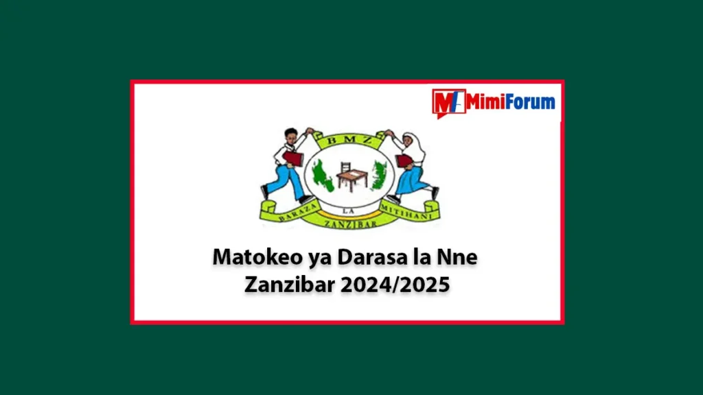 Matokeo Darasa La Nne Zanzibar 2024/2025