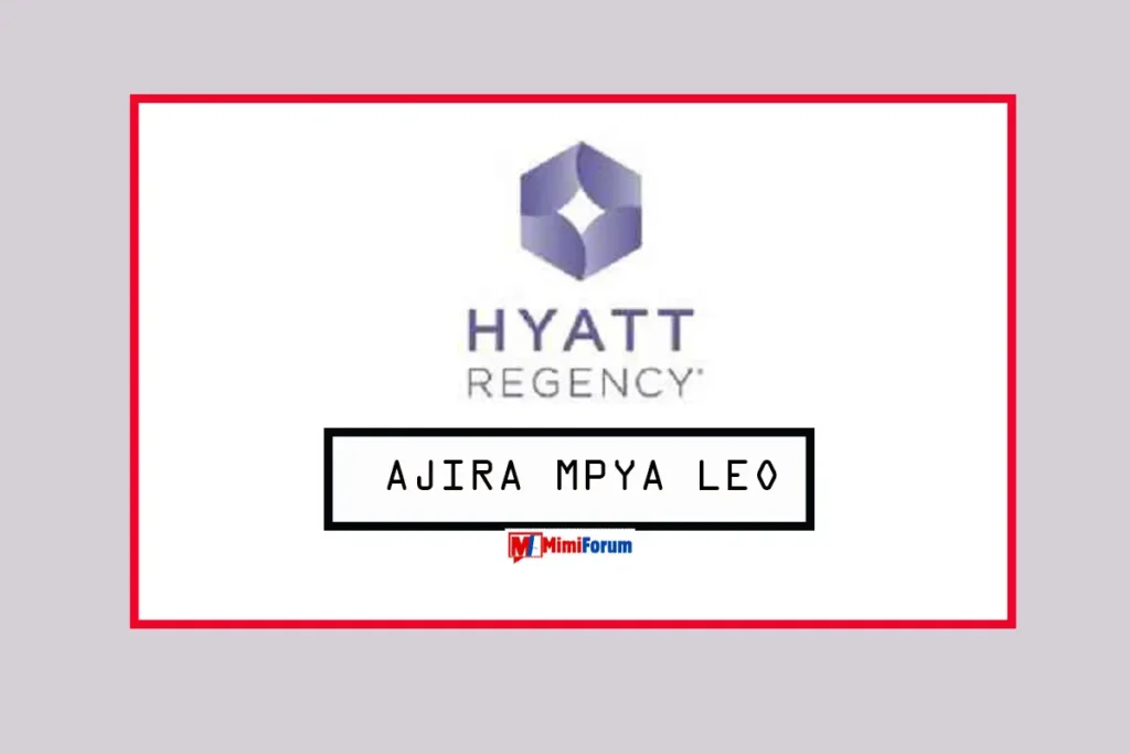 Nafasi za kazi Hyatt Regency Dar es Salaam April 2025