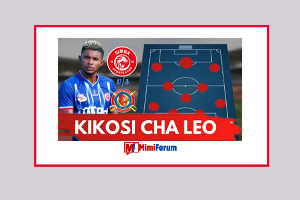 Kikosi cha Simba vs Mashujaa leo