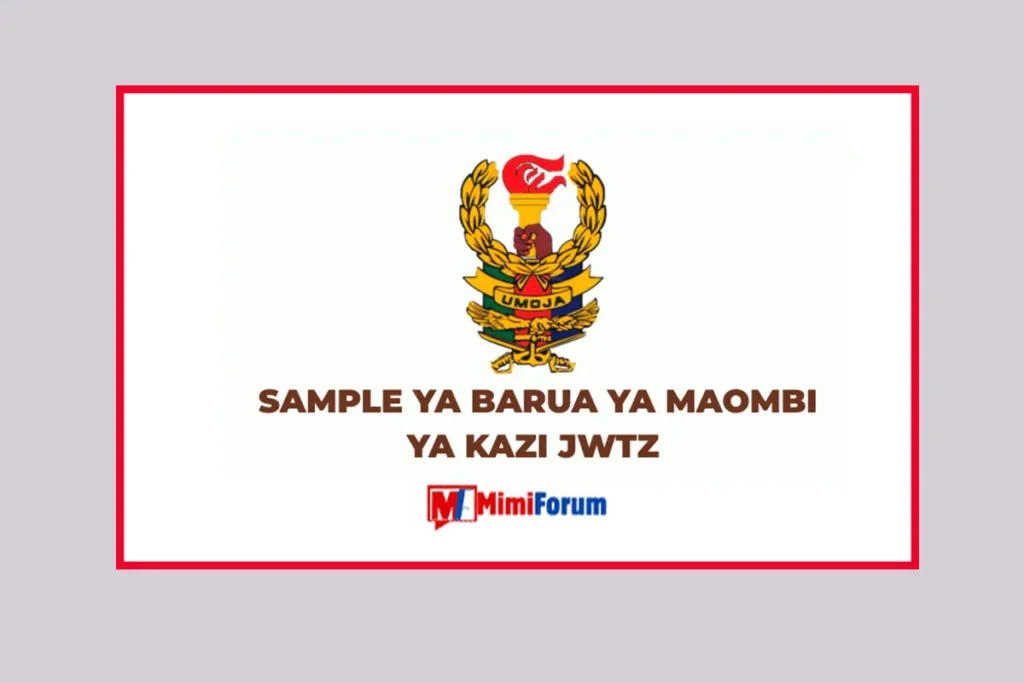 Sample Barua ya Maombi ya Kazi JWTZ – Application Letter 2025