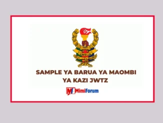 Sample Barua ya Maombi ya Kazi JWTZ – Application Letter 2025