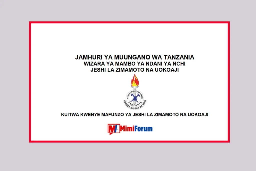 Majina ya Walioitwa kwenye Mafunzo Jeshi la Zimamoto May 2025